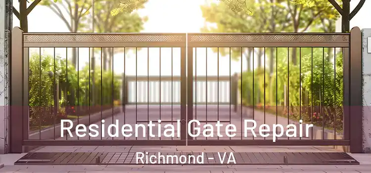 Residential Gate Repair Richmond - VA