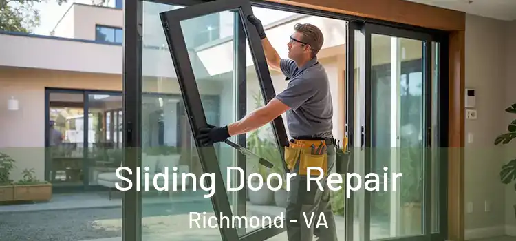 Sliding Door Repair Richmond - VA