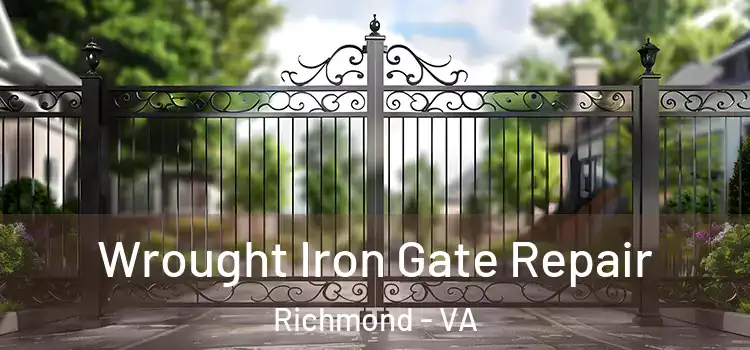 Wrought Iron Gate Repair Richmond - VA